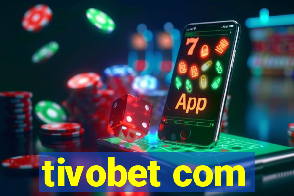 tivobet com